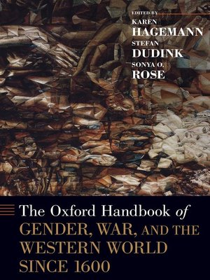 cover image of The Oxford Handbook of Gender, War, and the Western World since 1600